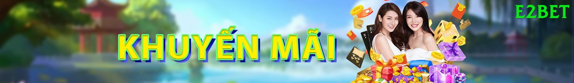 Khuyến Mãi Hấp Dẫn - Trải nghiệm tuyệt vời - Game