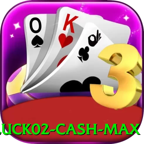 luck02 Cash Max - pk